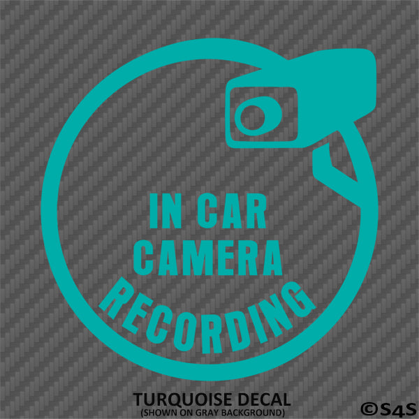 Business Decal: "In Car Camera Recording" Vinyl Decal