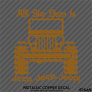 For Jeep: All She Does Is Jeep, Jeep, Jeep Vinyl Decal