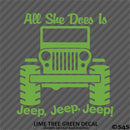 For Jeep: All She Does Is Jeep, Jeep, Jeep Vinyl Decal