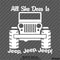 For Jeep: All She Does Is Jeep, Jeep, Jeep Vinyl Decal