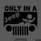 Only In A Jeep Funny BJ Vinyl Decal Version 1 - S4S Designs