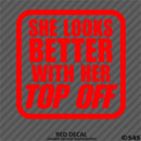 Jeep She Looks Better With Her Top Off Off-Road Vinyl Decal - S4S Designs