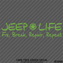 Jeep Life: Fix, Break, Repair, Repeat Vinyl Decal - S4S Designs