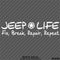 Jeep Life: Fix, Break, Repair, Repeat Vinyl Decal - S4S Designs