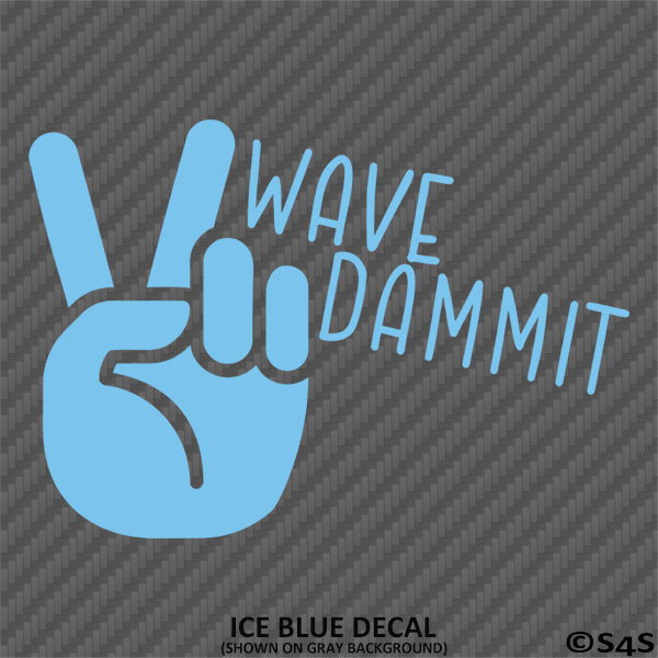 Jeep Wave: Wave Dammit Vinyl Decal