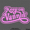Keep On Vannin Vintage Style Vinyl Decal
