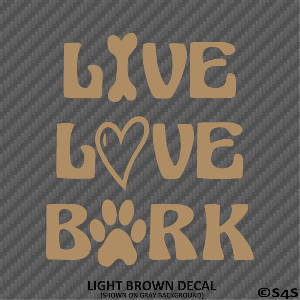 Live Love Bark Dog Vinyl Decal