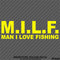 MILF: Man I Love Fishing Vinyl Decal