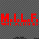 MILF: Man I Love Fishing Vinyl Decal