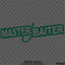 Master Baiter Fish Hook Funny Fishing Vinyl Decal
