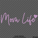 Mom Life Cute Mother Heart Vinyl Decal