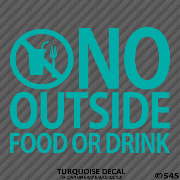 Business Decal: No Outside Food Vinyl Decal - S4S Designs