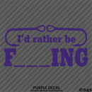 I'd Rather Be Fishing Funny Vinyl Decal