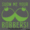 Show Me Your Bobbers Funny Fishing Vinyl Decal