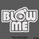 Blow Me Funny Turbo JDM Style Vinyl Decal