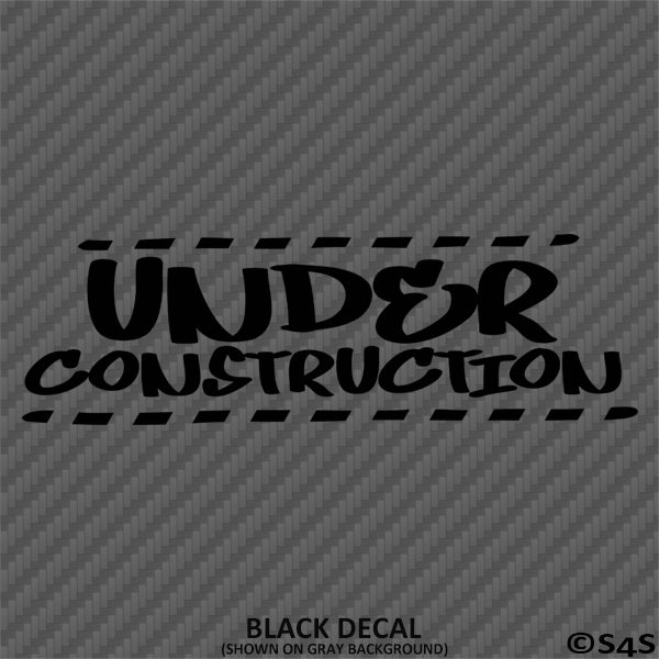 Under Construction JDM Style Vinyl Decal