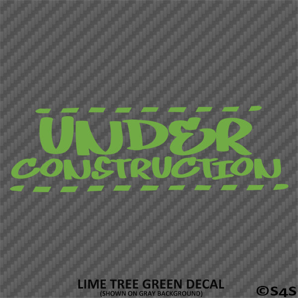 Under Construction JDM Style Vinyl Decal