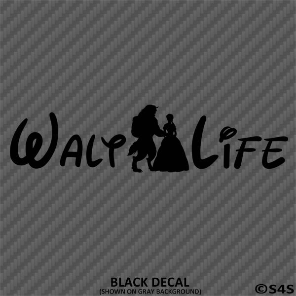Walt Life "Beauty And The Beast" Disney Inspired Vinyl Decal - S4S Designs