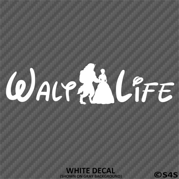 Walt Life "Beauty And The Beast" Disney Inspired Vinyl Decal - S4S Designs