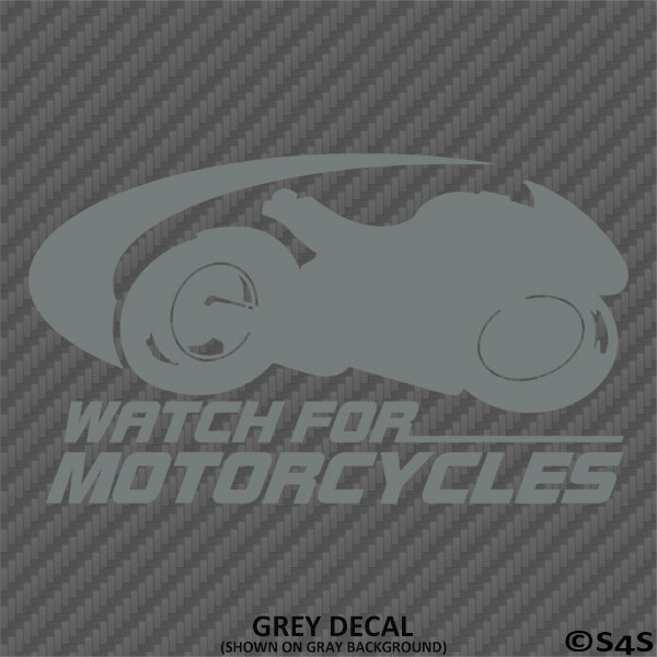 Watch For Motorcycles Vinyl Decal