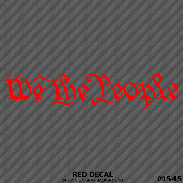 We The People 2A American Patriotic Vinyl Decal - S4S Designs